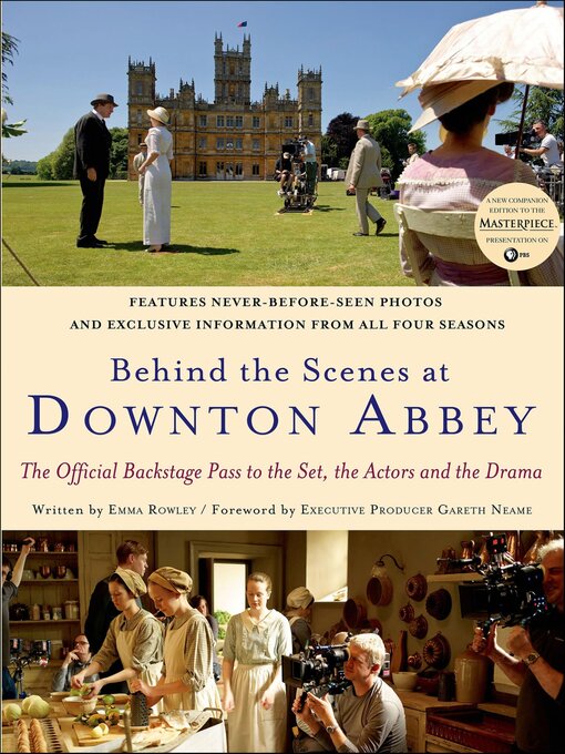 Title details for Behind the Scenes at Downton Abbey by Emma Rowley - Available